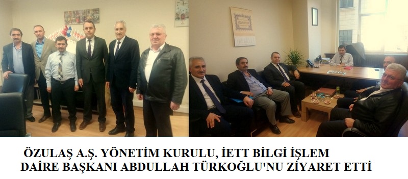 İETT BİLGİ İŞLEM DAİRE BAŞKANINA HAYIRLI OLSUN ZİYARETİ İETT BİLGİ İŞLEM DAİRE BAŞKANINA HAYIRLI OLSUN ZİYARETİ