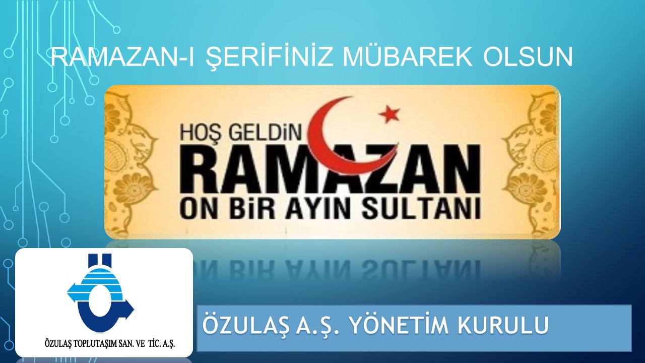 RAMAZAN-I ŞERİFİNİZ MÜBAREK OLSUN RAMAZAN-I ŞERİFİNİZ MÜBAREK OLSUN