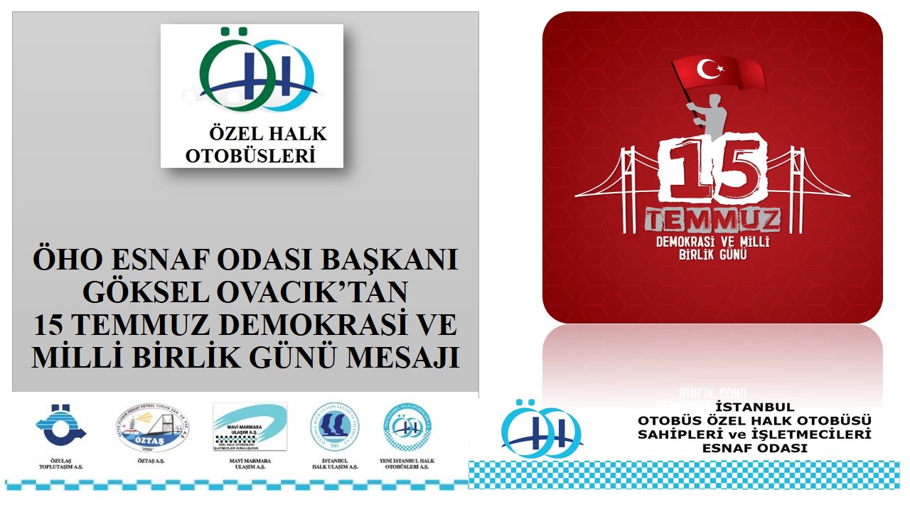 15 TEMMUZ DEMOKRAS VE MLL BRLK GN MESAJI