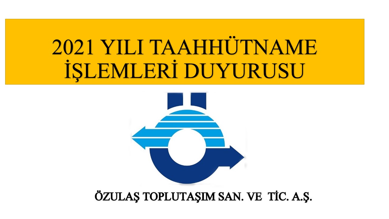 2021 YILI TAAHHTNAME LEMLER DUYURUSU 